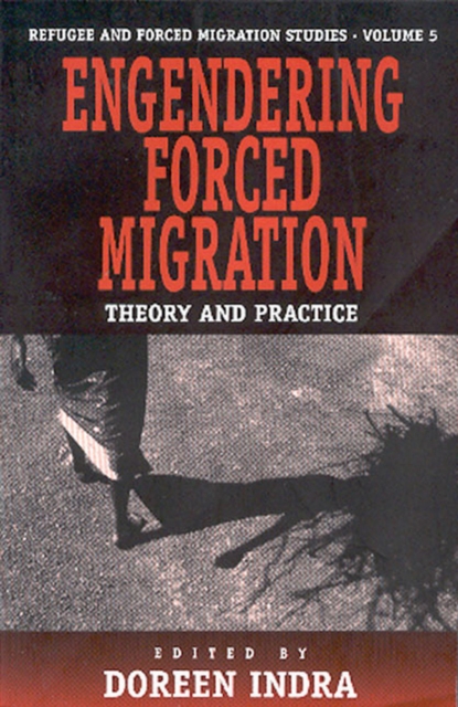 Engendering Forced Migration : Theory and Practice, PDF eBook