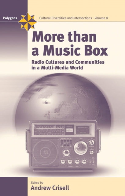 More Than a Music Box : Radio Cultures and Communities in a Multi-Media World, PDF eBook