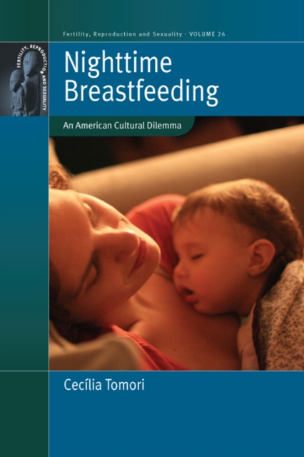 Nighttime Breastfeeding : An American Cultural Dilemma, EPUB eBook