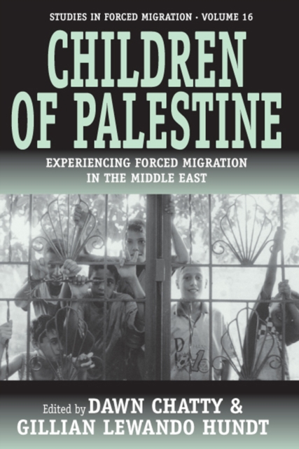 Children of Palestine : Experiencing Forced Migration in the Middle East, PDF eBook