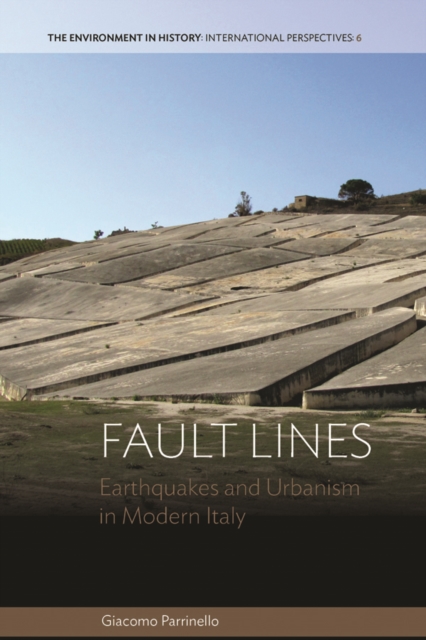 Fault Lines : Earthquakes and Urbanism in Modern Italy, EPUB eBook