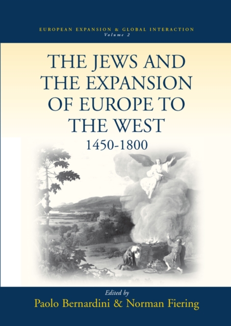 The Jews and the Expansion of Europe to the West, 1450-1800, PDF eBook