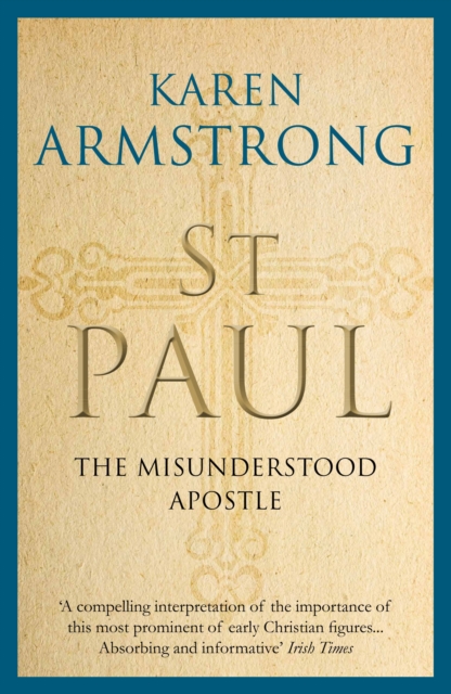 St Paul : The Misunderstood Apostle, Paperback / softback Book