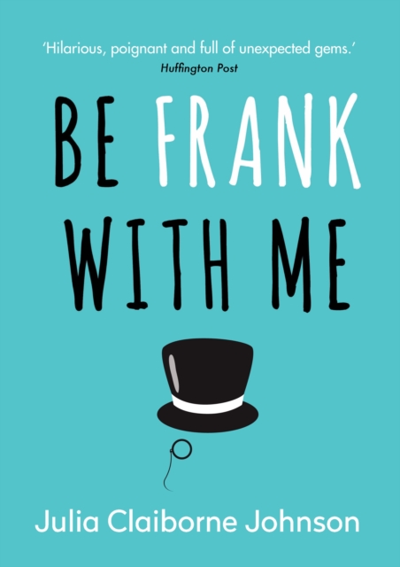 Be Frank with Me, Hardback Book