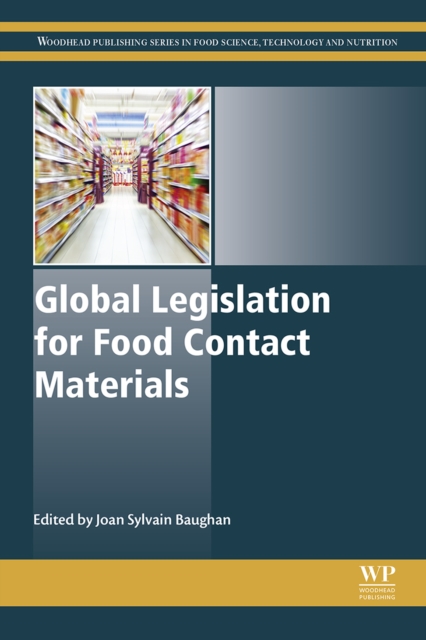 Global Legislation for Food Contact Materials, EPUB eBook