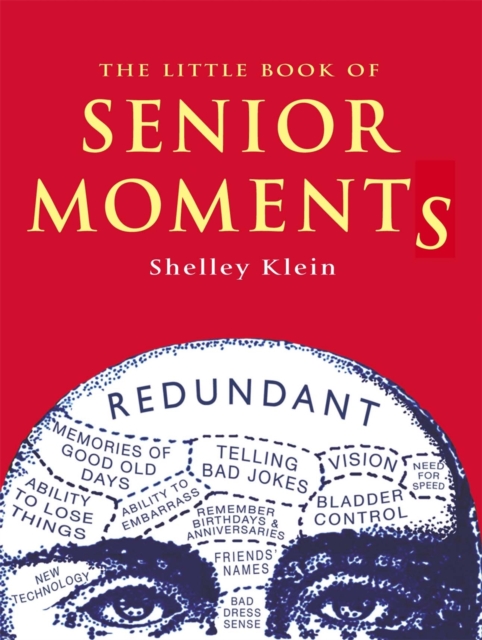 The Little Book of Senior Moments, Paperback Book