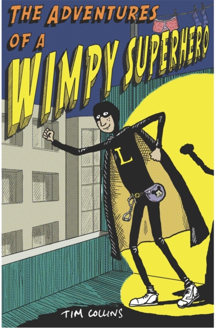 The Adventures of a Wimpy Superhero, EPUB eBook