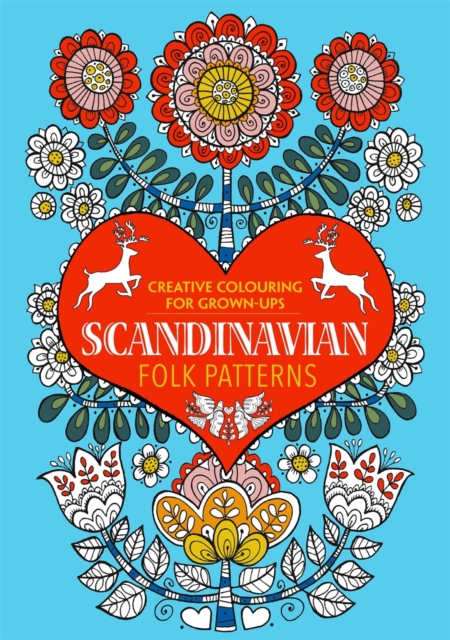 Scandinavian Folk Patterns : Creative Colouring for Grown-Ups, Paperback Book