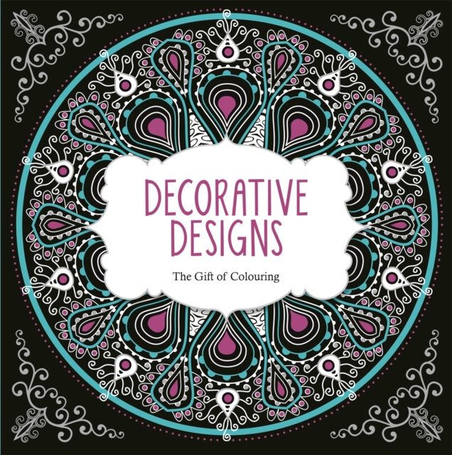 Decorative Designs : The Gift of Colouring, Paperback / softback Book
