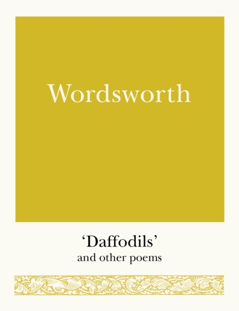 Wordsworth : 'Daffodils' and Other Poems, Paperback / softback Book