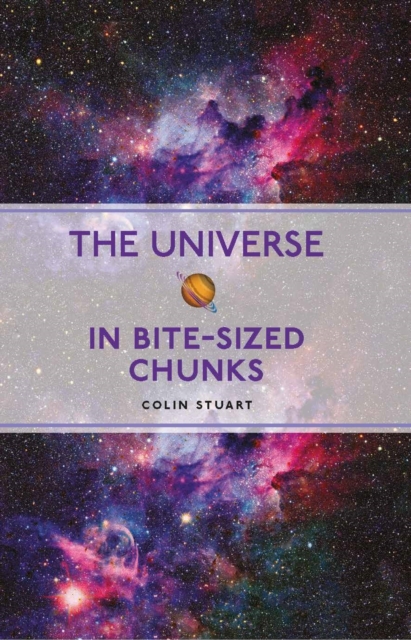 The Universe in Bite-sized Chunks, EPUB eBook