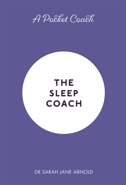 A Pocket Coach: The Sleep Coach, Hardback Book