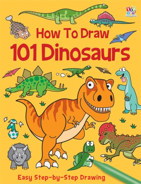 How to Draw 101 Dinosaurs, Paperback / softback Book