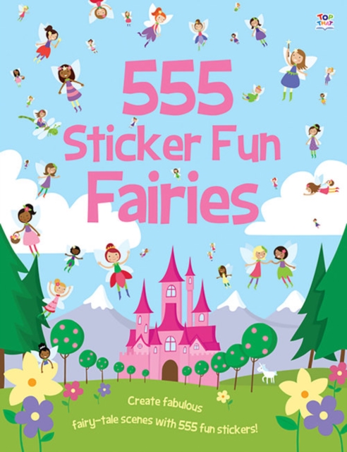555 Sticker Fun - Fairies Activity Book, Paperback / softback Book
