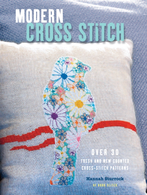 Modern Cross Stitch, Paperback / softback Book