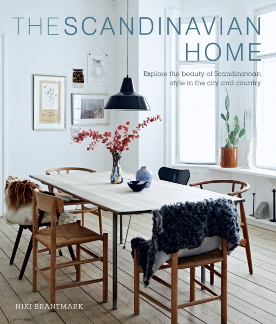 The Scandinavian Home : Interiors Inspired by Light, Hardback Book