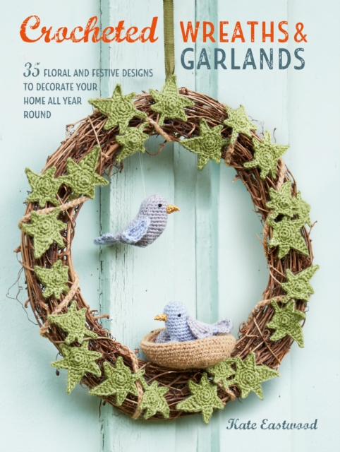 Crocheted Wreaths and Garlands, EPUB eBook