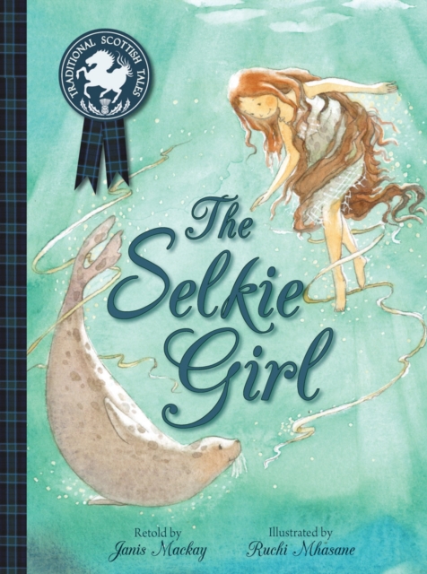 The Selkie Girl, Paperback / softback Book