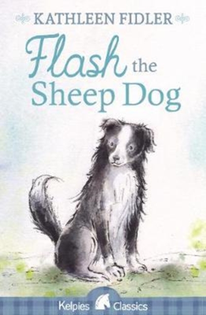 Flash the Sheep Dog, Paperback / softback Book