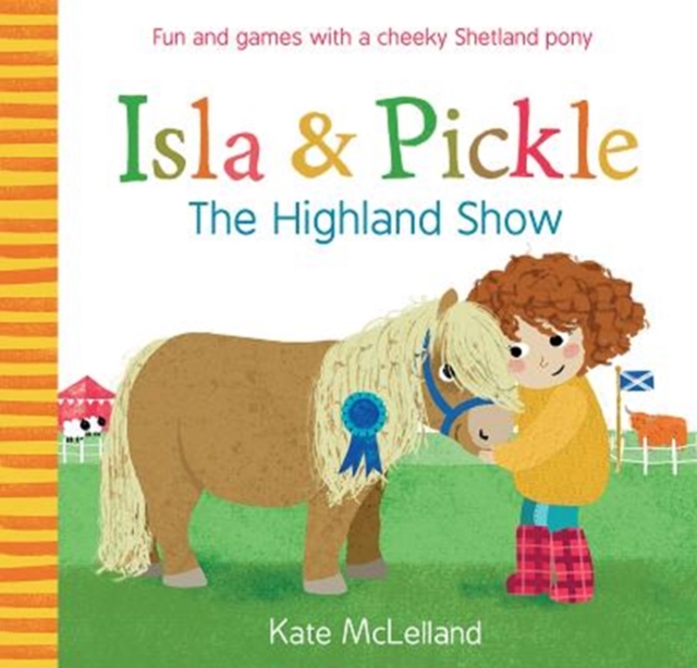 Isla and Pickle: The Highland Show, Paperback / softback Book