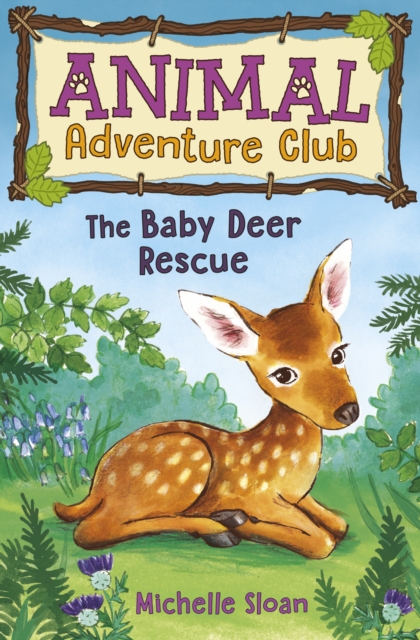 The Baby Deer Rescue (Animal Adventure Club 1), EPUB eBook