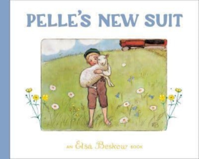 Pelle's New Suit, Hardback Book