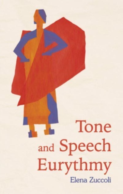 Tone and Speech Eurythmy, Paperback / softback Book