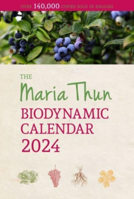 Maria Thun Biodynamic Calendar : 2024, Paperback / softback Book