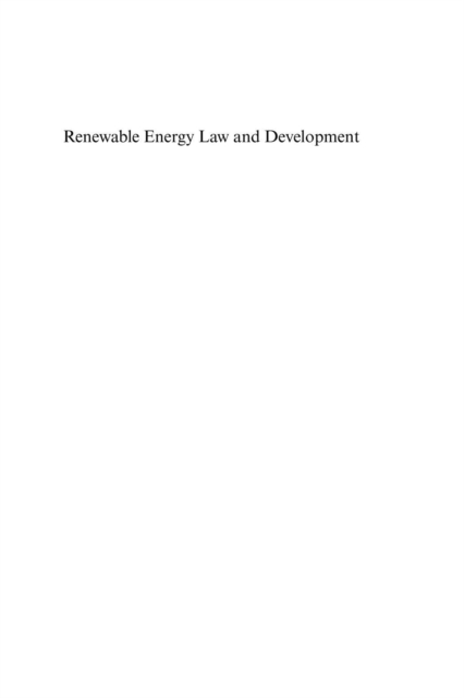 Renewable Energy law and Development : Case Study Analysis, PDF eBook