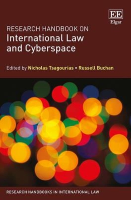 Research Handbook on International Law and Cyberspace, Hardback Book