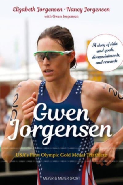 Gwen Jorgensen : USA`s First Olympic Gold Medal Triathlete, Paperback / softback Book