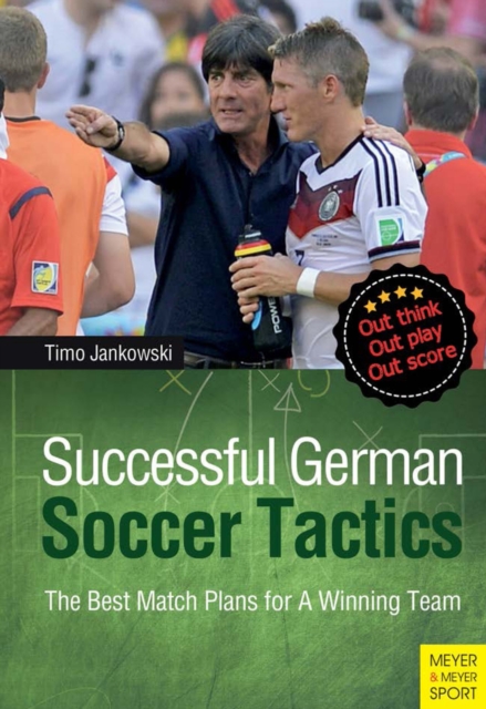Successful German Soccer Tactics : The Best Match Plans for a Winning Team, PDF eBook