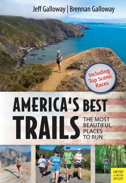 America's Best Trails : The Most Beautiful Places to Run, PDF eBook