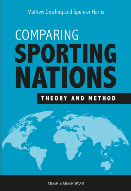 Comparing Sporting Nations : Theory and Method, PDF eBook