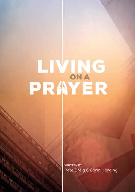 Living On A Prayer : Prayer Booklet (Pack of 10), Paperback / softback Book