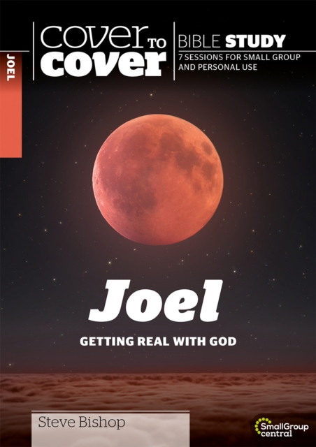 Joel : Getting Real with God, Paperback / softback Book