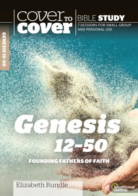 Genesis 12-50 : Founding Fathers of Faith, Paperback / softback Book