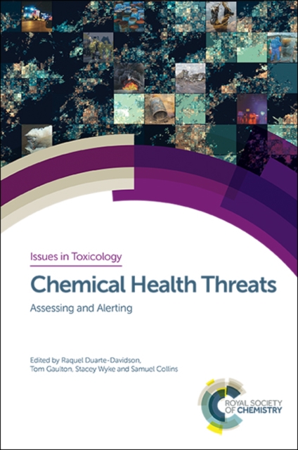 Chemical Health Threats : Assessing and Alerting, Hardback Book