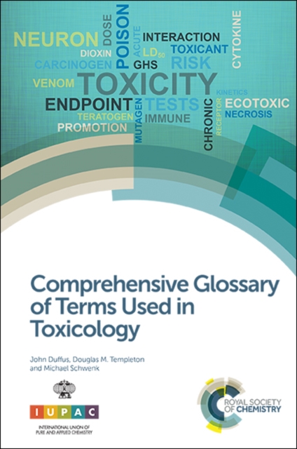 Comprehensive Glossary of Terms Used in Toxicology, Hardback Book