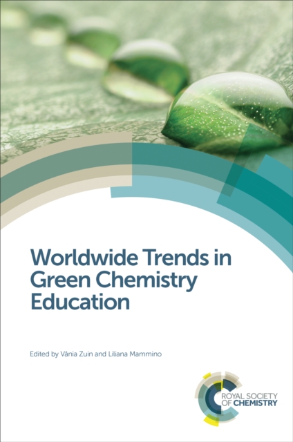 Worldwide Trends in Green Chemistry Education, EPUB eBook