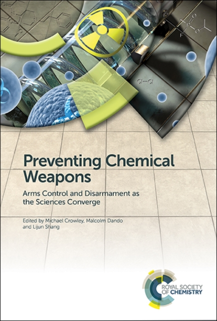 Preventing Chemical Weapons : Arms Control and Disarmament as the Sciences Converge, Hardback Book