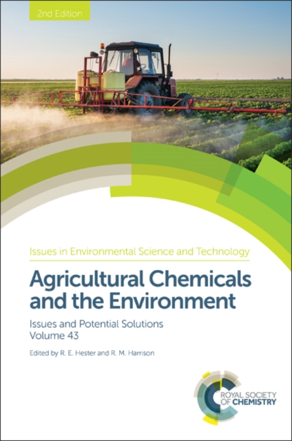 Agricultural Chemicals and the Environment : Issues and Potential Solutions, Hardback Book