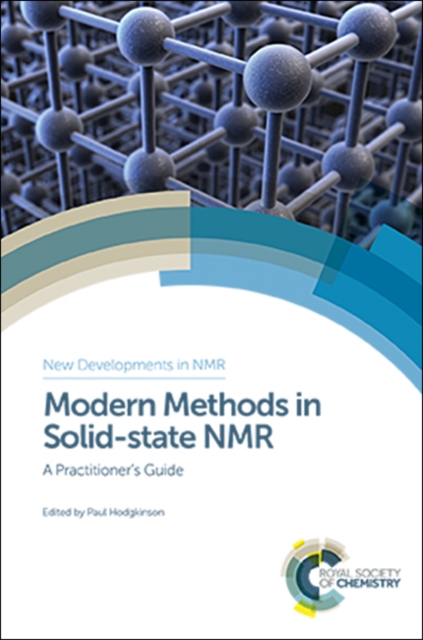 Modern Methods in Solid-state NMR : A Practitioner's Guide, Hardback Book