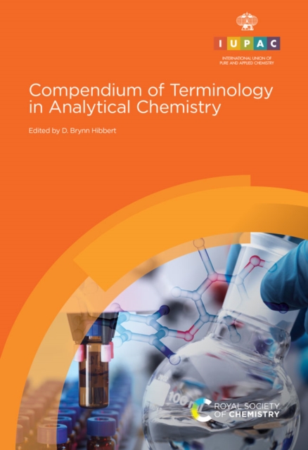 Compendium of Terminology in Analytical Chemistry, Hardback Book