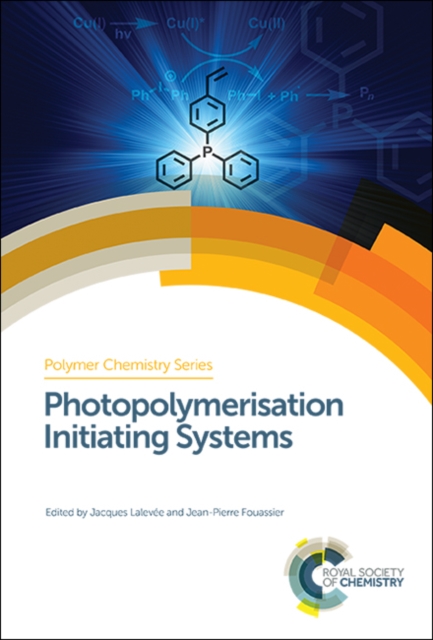 Photopolymerisation Initiating Systems, Hardback Book