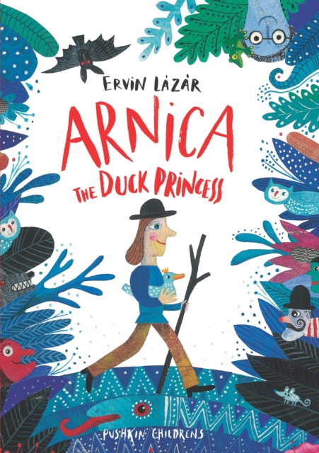 Arnica the Duck Princess, Hardback Book
