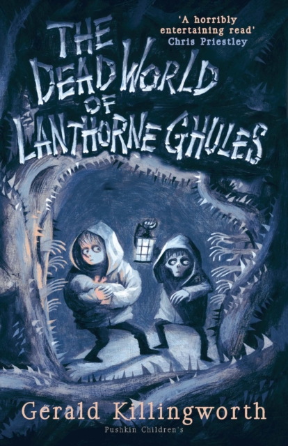 The Dead World of Lanthorne Ghules, Paperback / softback Book