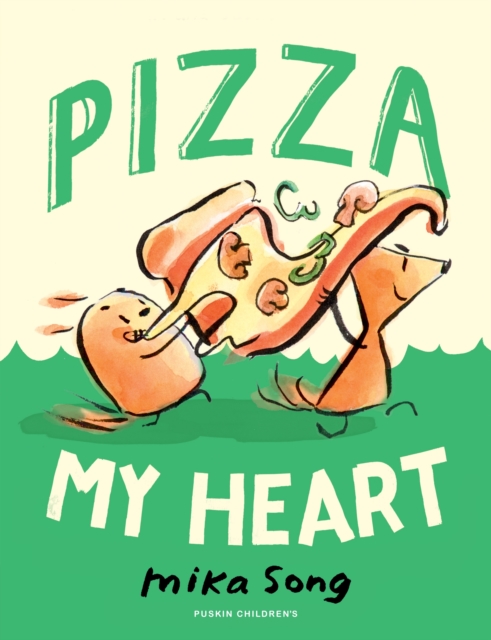 Pizza My Heart : Book Three of the Norma and Belly Series, Paperback / softback Book