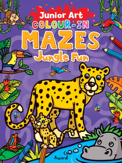 Junior Art Colour in Mazes: Jungle Fun, Paperback / softback Book