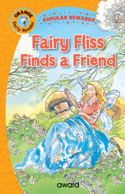 Fairy Fliss Finds a Friend, Hardback Book